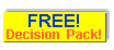 To help you decide about us.  Download the Decision Pack via the Internet FREE!