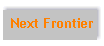 Next Frontier